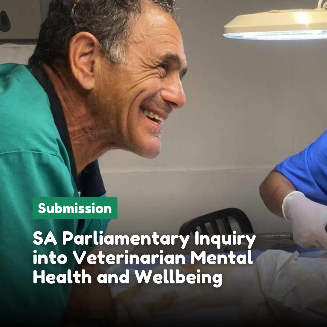 Submission to SA Inquiry into Vet Wellbeing